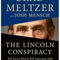 THE LINCOLN CONSPIRACY  AUTHOR INTERVIEW W BRAD MELTZER