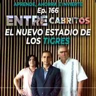 Ep. 166. Estadio de Tigres en Monterrey