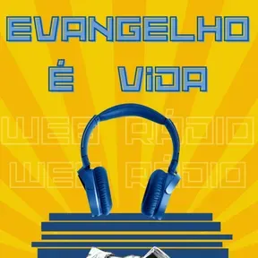 Evangelho é Vida