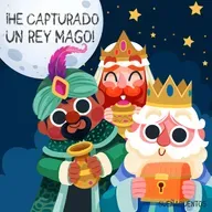 ¡He capturado un rey mago!
