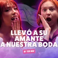 ¡Llevó a su AMANTE a nuestra BODA! Ft. Yeri Mua - T10E14