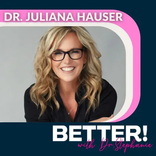 Why Sexual Health Is Actually a Life-or-Death Issue with Dr. Juliana Hauser
