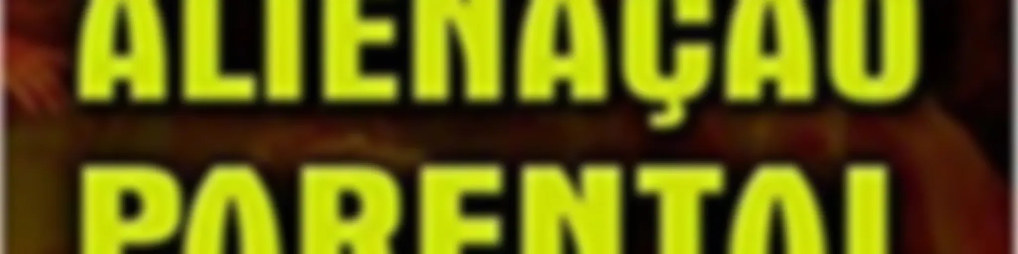 Sobre Alienacao Parental