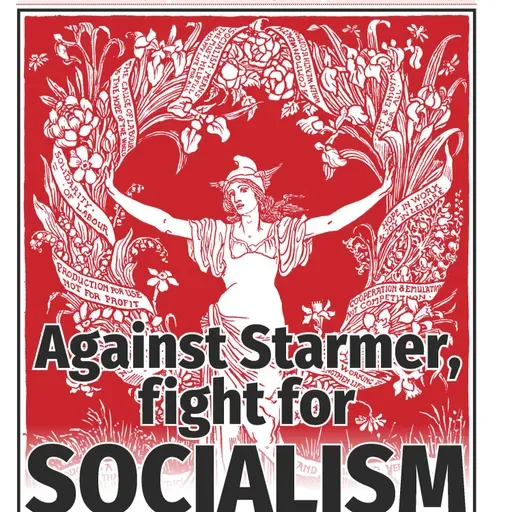 760 — Against Starmer, fight for socialism | All out 28 March: for a workers' united front! | More