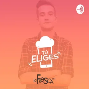 Tú eliges
