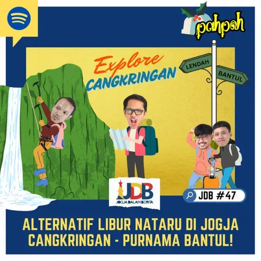 JDB #47 - ALTERNATIF LIBUR NATARU DI JOGJA : CANGKRINGAN - PURNAMA BANTUL!!!