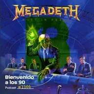 1101 - Especial Megadeth "Rust in Peace" (Parte 2)