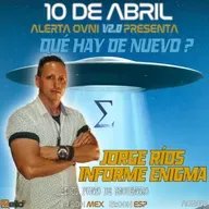 QUÉ HAY DE NUEVO? Con Jorge Ríos (Informe Enigma)