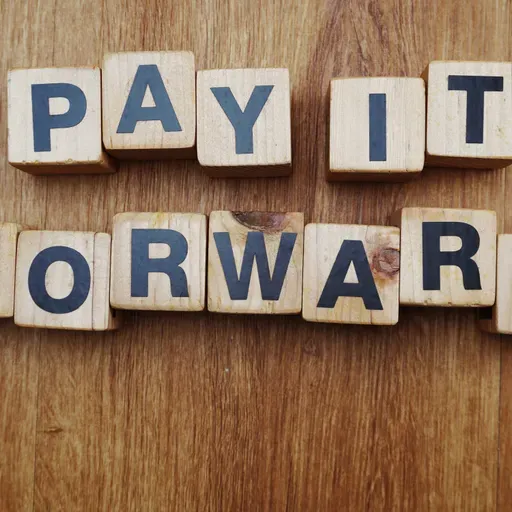 How did someone pay it forward for you recently?