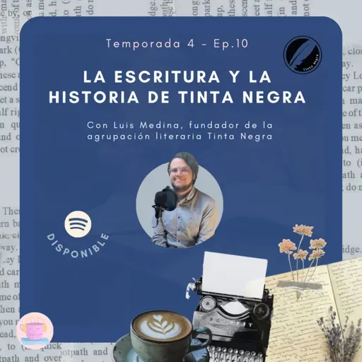 La escritura y la historia de Tinta Negra - Entrevista a Luis Medina