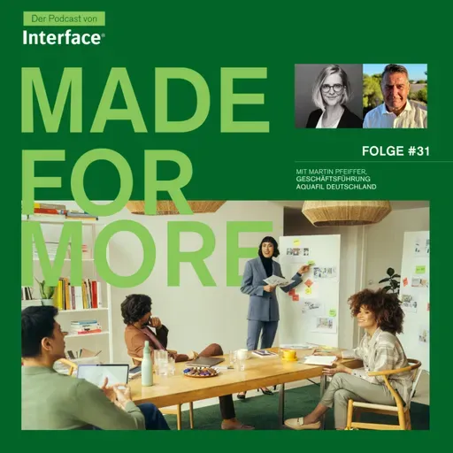 Folge #31 - mit Martin Pfeiffer // Interface x Aquafil, zwei Visionäre welche die Branche revolutionierten