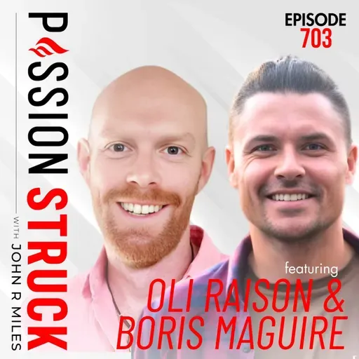 Oli Raison & Boris Maguire on Leadership Beyond the Boardroom | EP 703