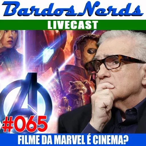 BN #065 - FILME DA MARVEL: É CINEMA DE VERDADE?