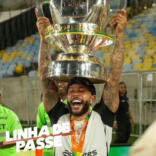 Corinthians campeão, cobranças de Memphis e Fabinho, e balanço da temporada de 2025