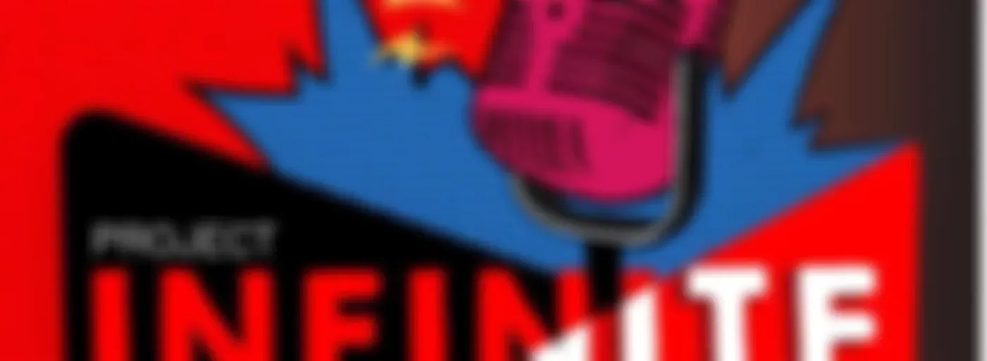 The Project Infinite Podcast