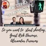 So you want to  start shooting, Guest Rick Darouse, Alexandar Firearms
