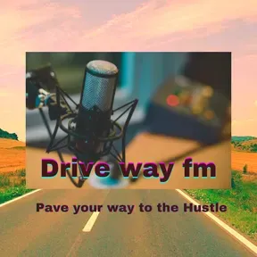 Drive Way Fm