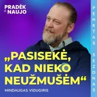 PIN su Mindaugu Vidugiriu: „Neteisk tų, kurių pasaulio nematai“