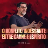 367. O conflito incessante entre carne e Espírito (Gálatas 5:16-26)