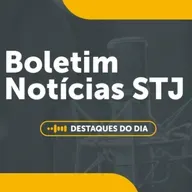 27/02 - Boletim Notícias do STJ