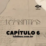1 Coríntios 6 - Leitura Bíblica Comentada