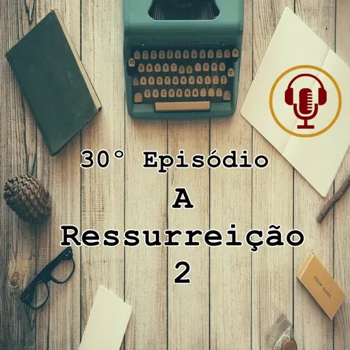 A Ressurreição 2