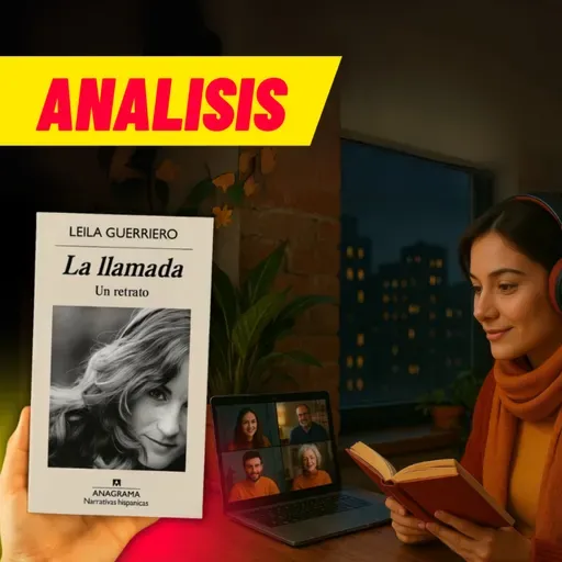 LA LLAMADA, de Leila Guerriero (Análisis del libro en nuestro club de lectura)