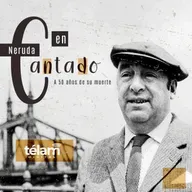 Neruda En Cantado
