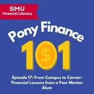 From Campus to Career: Finacial Lessons from a SMU Peer Mentor Alum