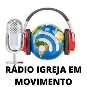 Web radio igreja em movimento fm