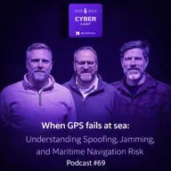When GPS fails at sea: Understanding Spoofing, Jamming, and Maritime Navigation Risk