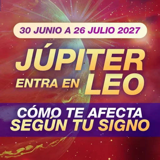 🔥 Júpiter en Leo ¡El Tránsito que Cambiará tu Año! Su efecto signo por signo