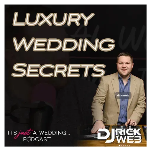 Rick Webb on Building a Luxury Wedding DJ Empire