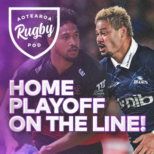 SHORT: Who gets the last home playoff? | Blues, Crusaders or Brumbies?