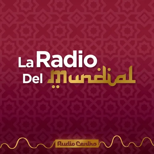 El Pulso de La Radio Del Mundial: Momento de despedirnos de Qatar