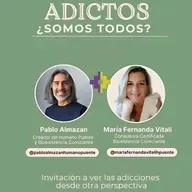 Adictos ¿Somos todos? - Maria Fernanda Vitali y Pablo Almazan