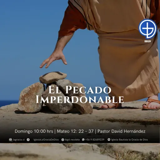 El Pecado Imperdonable | Mateo 12:22-37 | Primer Culto| Audio Domingo 15 Marzo 2026