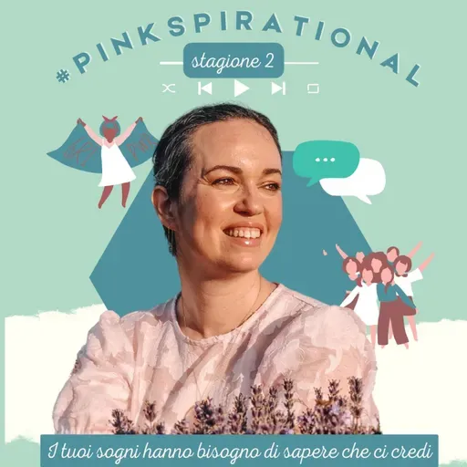 #Pinkspirational S02EP00