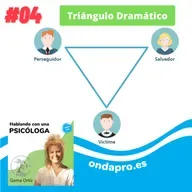 Hablando con una Psicóloga - Triángulo Dramático