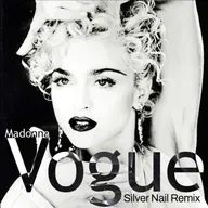 Madonna - Vogue (Silver Nail Remix) Radio