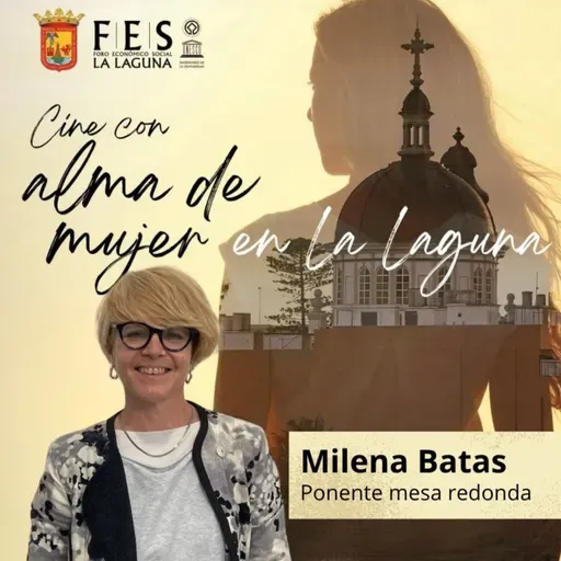 Milena Batas. Ponente Cine con Alma de Mujer en La Laguna