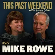 #577 - Mike Rowe