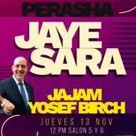 RAB YOSEF BIRCH- JAYE SARA 5786