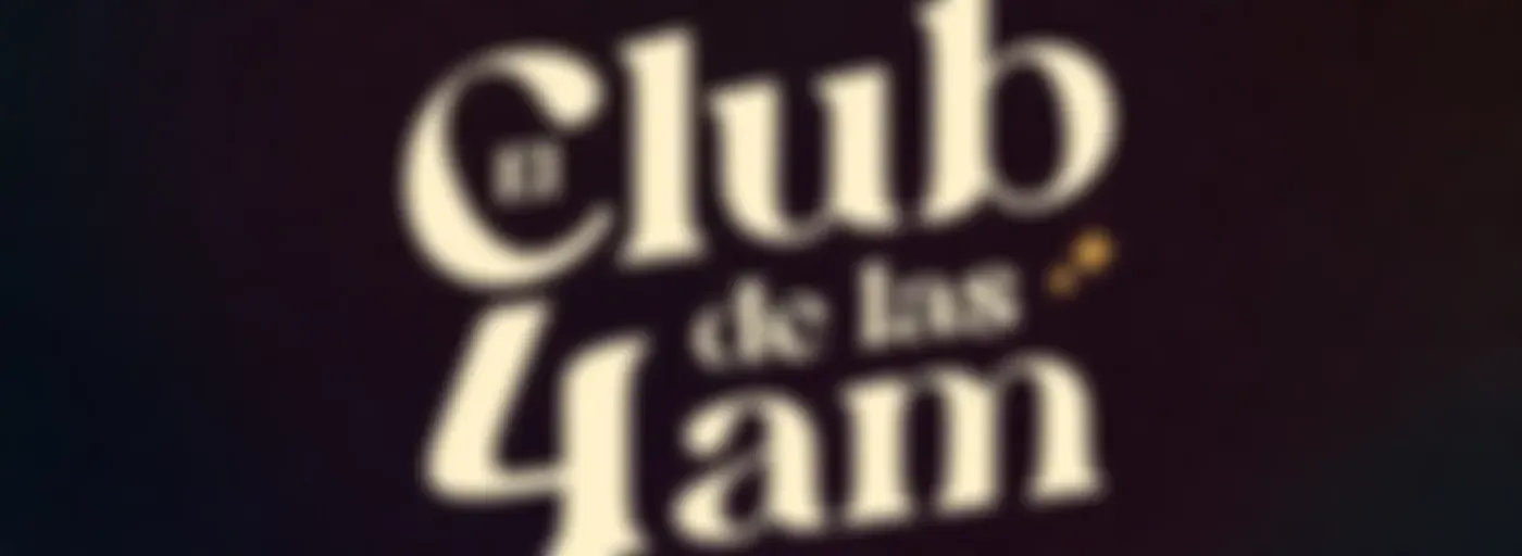 El Club de las 4AM