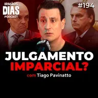 TIAGO PAVINATTO SEM PAPAS NA LÍNGUA! - Irmãos Dias Podcast | EP 194