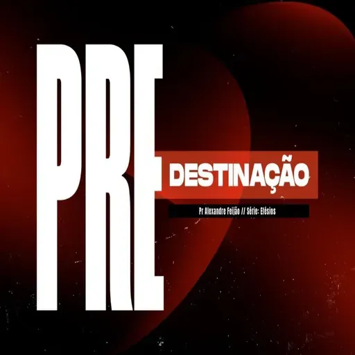 PREDESTINAÇÃO