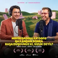 Nəyin dadına ilk dəfə baxandan sonra başa düşdünüz ki, sizlik deyil? 22.05.2026