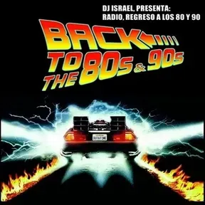 Regreso a los 80 y 90