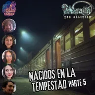 Nacidos en la Tempestad - Parte 5/?? (Wraith: El Olvido)👻 #MundodeTinieblas