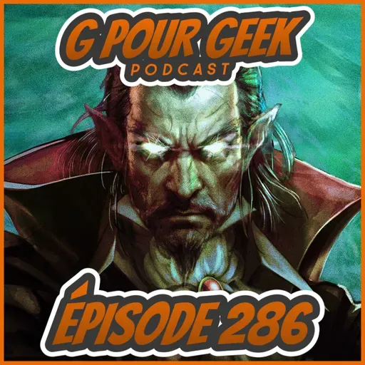 G Pour Geek Épisode 286 - Vampire Crawlers, Invincible VS, Batman et plus!